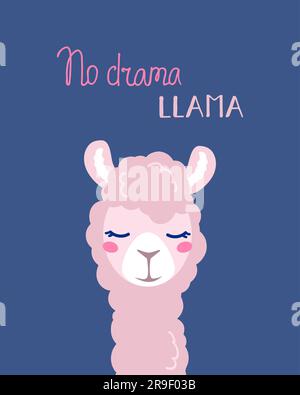 Cute cartoon lama alpaca withunique hand drawn raspberry lettering quote No drama llama. Vector Illustration. unique design for cards, posters, t-shirts, invitations. Pink llama on a blue background. Stock Vector
