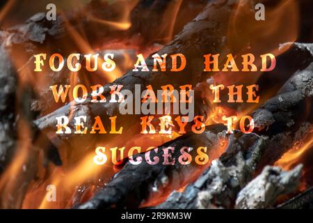 Focus and hard work are the real keys to success. success slogans. Stock Photo