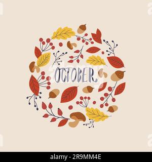 October print template design with orange foliage, mushrooms, acorns, maple leaves, red rose hips, rowan. Vector illustration October harvest background. Natural design. Autumn season art Stock Vector