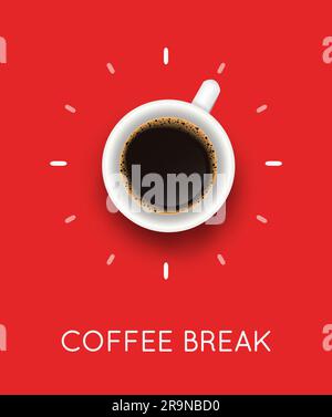 Vector illustration with coffee cup top view and Coffee Break phrase. Creative poster with realistic mug and espresso for cafe design Stock Vector