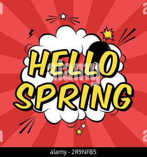 Vector colorful pop art illustration with Hello Spring phrase. Decorative template with cloud and bomb explosion in modern comics style. Stock Vector