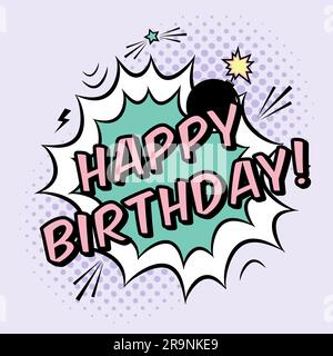 Vector Happy Birthday greeting card in comic book style. Trendy pop art illustration with speech bubble, halftone and bomb explosion. Stock Vector