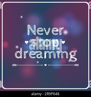 Vector motivational card "Never stop dreaming" Stock Vector
