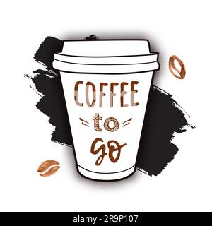 Vector illustration of a take away coffee cup with phrase Coffee to go with watercolor brush stroke and coffee beans. Vintage drawing for drink and be Stock Vector
