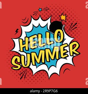 Vector colorful pop art illustration with Hello Summer phrase. Decorative template with halftone background and bomb explosion in modern comics style. Stock Vector