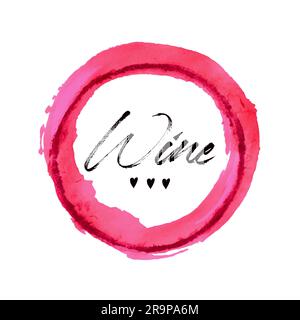 Vector illustration of wine stain isolated on white background. Realistic red wine texture smear with Wine lettering for café, bar or restaurant menu Stock Vector