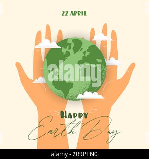 Vector illustration of human hands holding Earth globe with clouds. Happy Earth Day lettering. Concept of World Environment Day, recycle, sustainabili Stock Vector