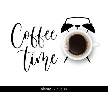 Vector handwritten brush lettering Coffee Time with realistic coffee mug. Trendy illustration with calligraphy quote. Creative poster for cafe menu de Stock Vector
