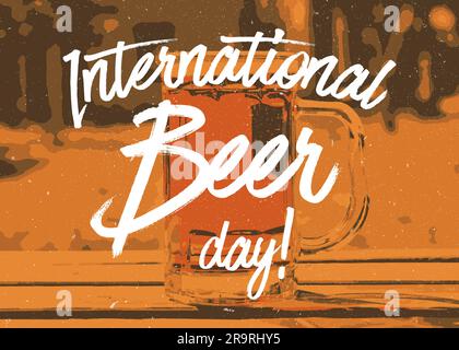 International Beer Day, Beer quotes, Love Beer, Beer decoration design, Oktoberfest decor, poster brewery light Stock Vector