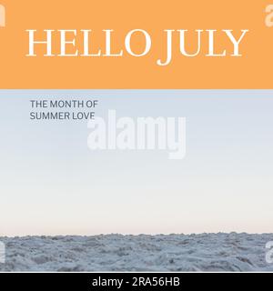 Composition of hello july text over beach sand and blue sky in summer Stock Photo