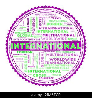 INTERNATIONAL word image. International concept with word clouds and round text. Nice colors and grunge texture. Stylish vector illustration. Stock Vector