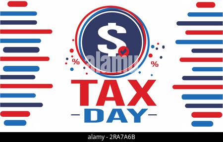 Tax Day background with United States Flag and patriotic design. Income tax and revenue concept background with colorful typography and shapes Stock Vector