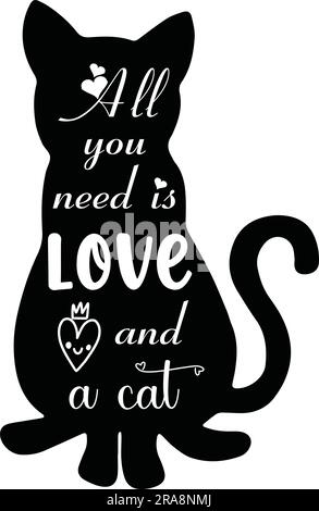 All you need is love and a cat Stock Vector