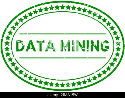 Grunge green data mining word oval rubber seal stamp on white background Stock Vector