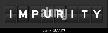 Black color analog flip board with word impurity on gray background Stock Vector