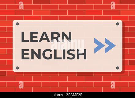 signboard on brick wall with learn english text, concept of learning language, course - vector illustration Stock Vector
