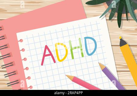 ADHD (Attention Deficit Hyperactivity Disorder) written written on the sheet of paper- vector illustration Stock Vector