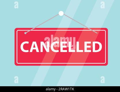 cancelled sign hanging on the entrance door - vector illustration Stock Vector