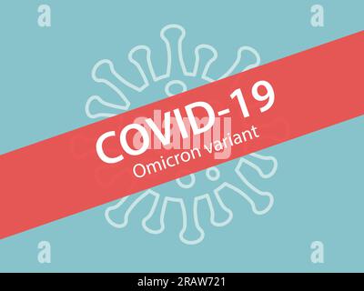 new Covid-19 Omicron variant concept- vector illustration Stock Vector
