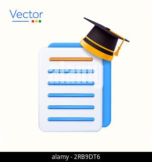 3d graduation cap or hat and documents, isolated on background. Concept for university, college, academy, school ceremony, scholarship, diploma, mark sheet, graduated. 3d vector illustration. Vector illustration Stock Vector