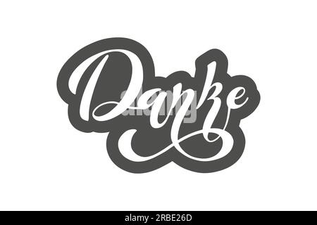 The inscription danke, german language Modern brush calligraphy. Hand drawn design elements. Logos and emblems for invitation, greeting card, t-shirt. Stock Vector