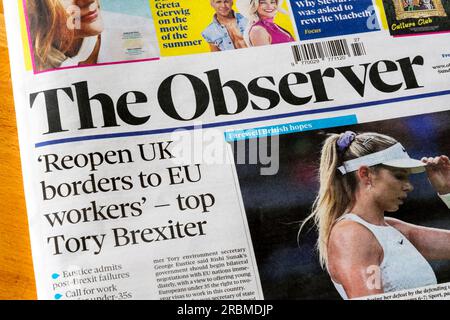 9 July 2023. Observer front page headline reads Reopen UK borders to EU workers - top Tory Brexiter. Stock Photo