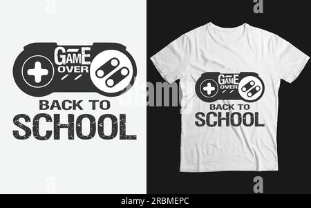 Game over Back to school custom funny t-shirt design Stock Vector