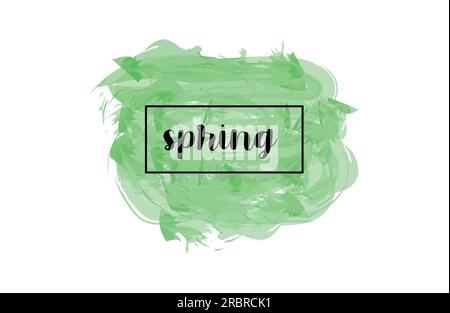 Spring green watercolor lettering design. Fresh concept frame for postcard. Stock Vector