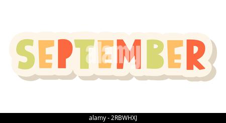 September Lettering Word. Month Planner Sticker Stock Vector