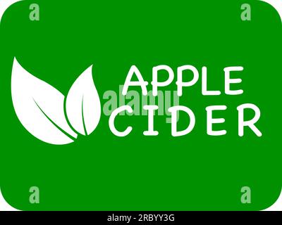 Apple cider vector logo or icon, green background Apple cider  logo Stock Vector