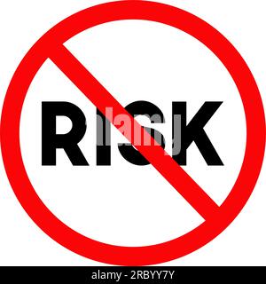 Don't riks sing or symbol vector logo or icon Stock Vector