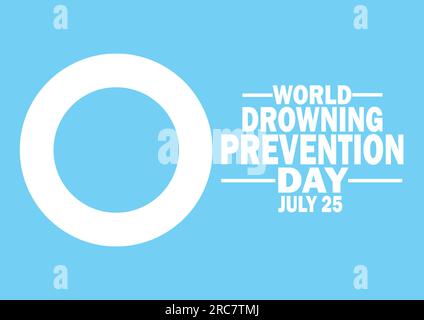 World Drowning Prevention Day Vector illustration. July 25. Holiday ...
