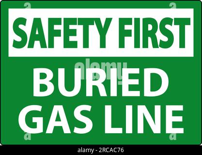 Safety First Sign Buried Gas Line On White Background Stock Vector