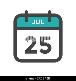 July 25 Calendar Day or Calender Date for Deadline and Appointment Stock Vector