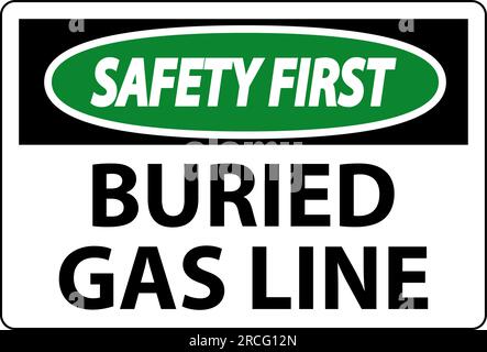 Safety First Sign Buried Gas Line On White Background Stock Vector