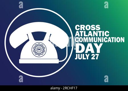 Cross Atlantic Communication Day Vector Template Design Illustration. Suitable for greeting card, poster and banner Stock Vector