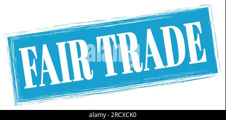 FAIR TRADE text written on blue rectangle stamp sign. Stock Photo