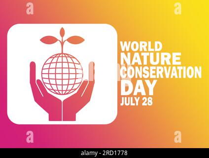 World Nature Conservation Day Vector illustration. July 28. Holiday concept. Template for background, banner, card, poster with text inscription. Stock Vector