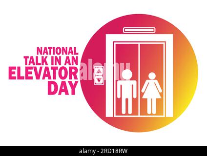 National Talk In An Elevator Day. Holiday concept. Template for background, banner, card, poster with text inscription. Vector illustration Stock Vector