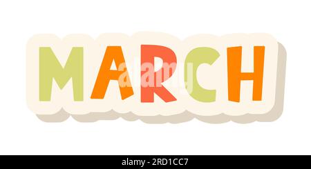 March Lettering Word. Month Planner Sticker Stock Vector