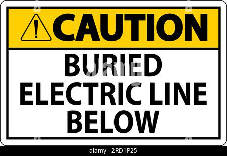 Caution Sign Buried Electric Line Below On White Background Stock Vector