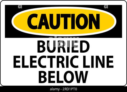 Caution Sign Buried Electric Line Below On White Background Stock Vector