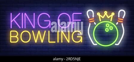 King of bowling neon text, skittles and ball with crown Stock Vector