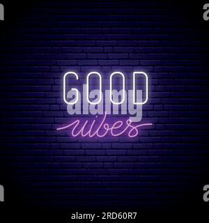 Neon sign good vibes only on a dark background. Stock Vector