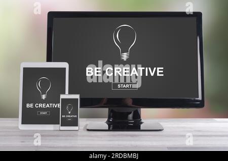 Be creative concept shown on different information technology devices Stock Photo