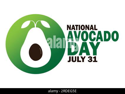 National Avocado Day. July 31. Avocado annual holiday greeting card ...