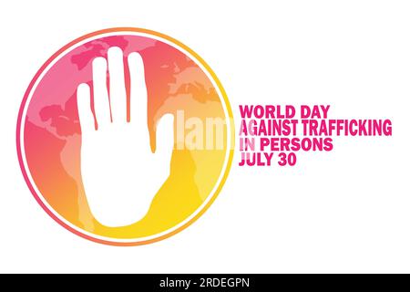 World Day Against Trafficking In Persons Vector illustration. July 30. Holiday concept. Template for background, banner, card, poster Stock Vector
