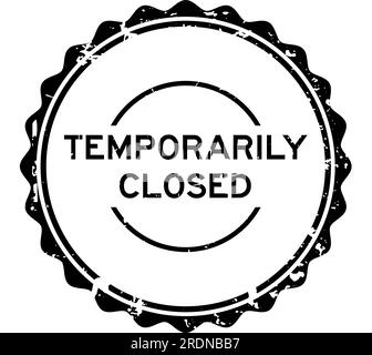 Grunge black temporary closed word square rubber seal stamp on white ...