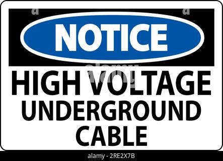 Notice Sign High Voltage Underground Cable Stock Vector