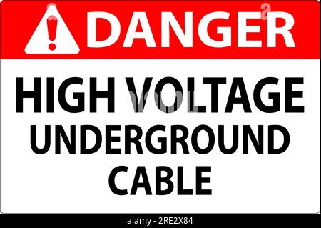 Danger Sign High Voltage Underground Cable Stock Vector